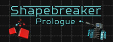 Shapebreaker - Prologue