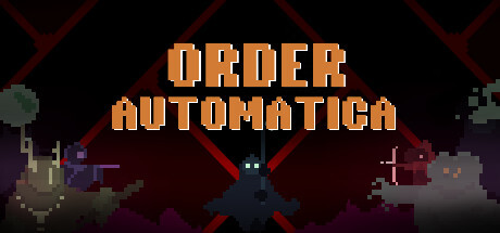 Order Automatica Playtest Cheat Engine/CT