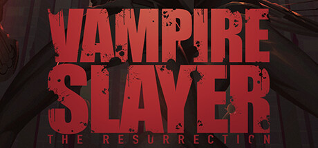 Vampire Slayer: The Resurrection banner