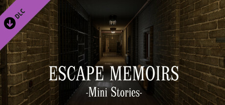 Escape Memoirs: Mini Stories - Supporter Pack banner image