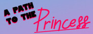 A Path to the Princess