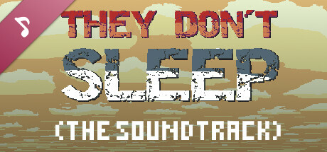 They Don't Sleep Soundtrack banner image