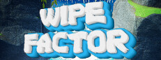 Wipe Factor