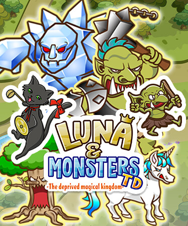 Luna &amp; Monsters Tower Defense -The deprived magical kingdom-