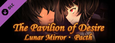 Lunar Mirror:The Pavilion of Desire-Patch Small Capsule Image