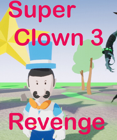 Super Clown 3: Revenge