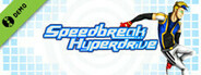 Speedbreak Hyperdrive Demo