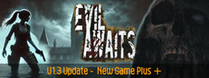Evil Awaits™