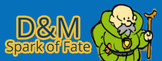 D&M: Dungeon and Monsters Spark of Fate