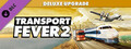 DLC - Transport Fever 2: Deluxe Upgrade Pack capsule image