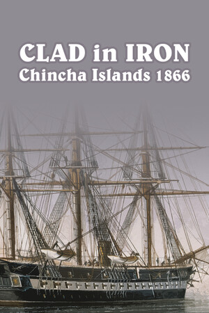 Clad in Iron Chincha Islands 1866 cover art