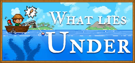 What Lies Under