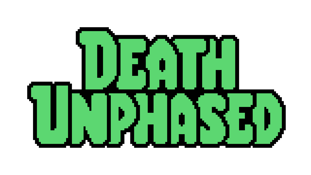 Death Unphased