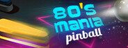 80's Mania Pinball