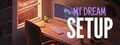 My Dream Setup header image