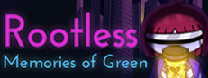 Rootless: Memories Of Green