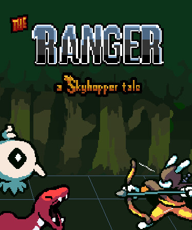 The Ranger: A Skyhopper Tale