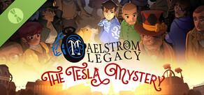 MAELSTRÖM LEGACY : Tesla Mystery Demo