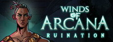 Winds Of Arcana: Ruination