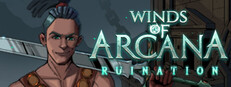 Winds Of Arcana: Ruination