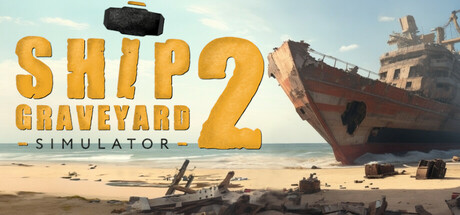 Ship Graveyard Simulator 2 cover image