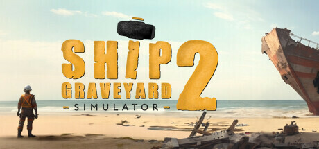 Ship Graveyard Simulator 2 banner image