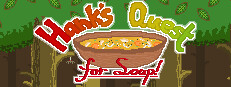 Hank's Quest for Soup