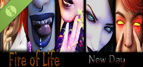 Fire of Life: New Day Demo