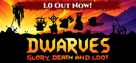 Dwarves: Glory, Death and Loot