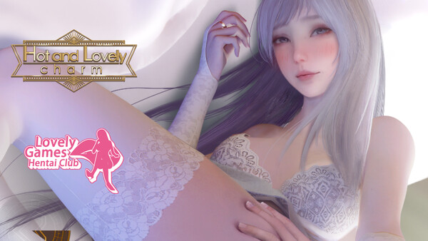 Hot And Lovely ：Charm