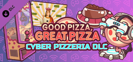 Good Pizza, Great Pizza - Cyber Pizzeria Set banner image