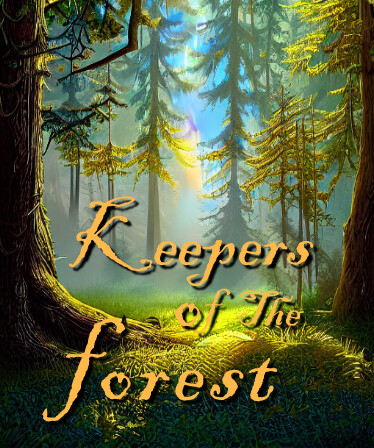 Keepers of the Forest