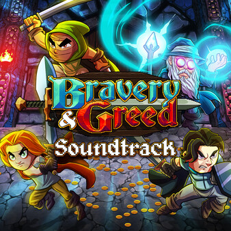 Bravery and Greed Soundtrack