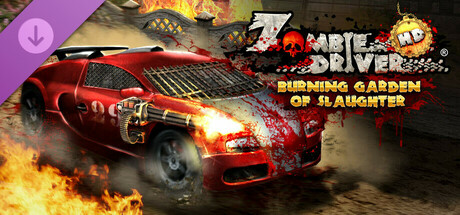 Zombie Driver HD Burning Garden of Slaughter banner image