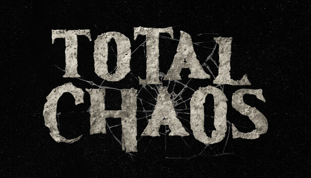 Total Chaos