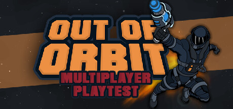 Out of Orbit Playtest Cheat Engine/CT