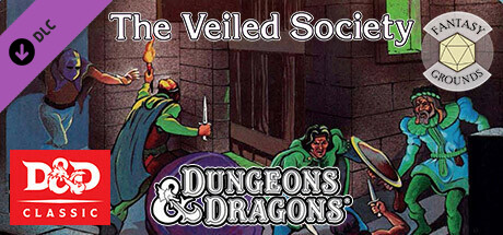 Fantasy Grounds - D&amp;D Classics: B6 The Veiled Society (Basic)