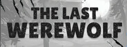 The Last Werewolf
