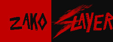Zako Slayer
