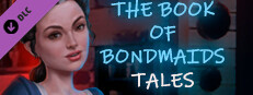 The Book of Bondmaids - Tales game capsule image