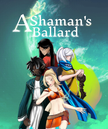 A Shaman's Ballard