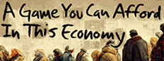 A Game You Can Afford In This Economy