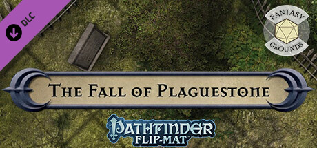 Fantasy Grounds - Pathfinder RPG - Pathfinder Flip-Mat: The Fall of Plaguestone Header Image