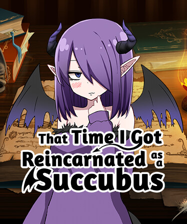 That Time I Got Reincarnated as a Succubus