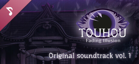 Touhou: Fading Illusion OST vol.1 banner image