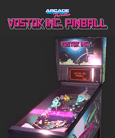 Arcade Paradise - Vostok Inc. Pinball