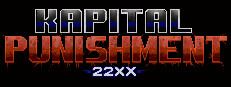 KAPITAL PUNISHMENT 22XX