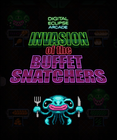 Digital Eclipse Arcade: Invasion of the Buffet Snatchers