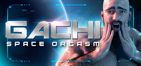 Gachi: Space Orgasm banner image