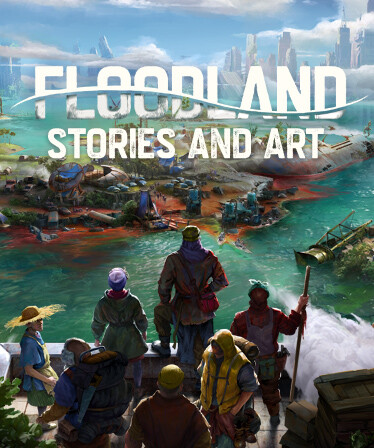 Floodland Stories and Art